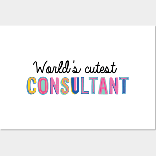 Consultant Gifts | World's cutest Consultant Posters and Art